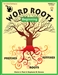Word Roots Beginning