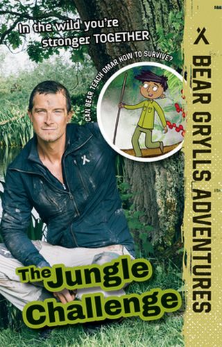The Jungle Challenge (Bear Grylls Adventures)