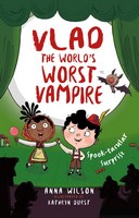 Spook-tacular Surprise (Vlad, the World's Worst Vampire Book 4)