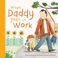 When Daddy Goes to Work