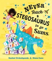 Never Teach a Stegosaurus to do Sums