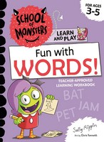 Fun with Words! (School of Monsters Learn and Play)