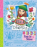 Time to Shine (Ella Diaries)