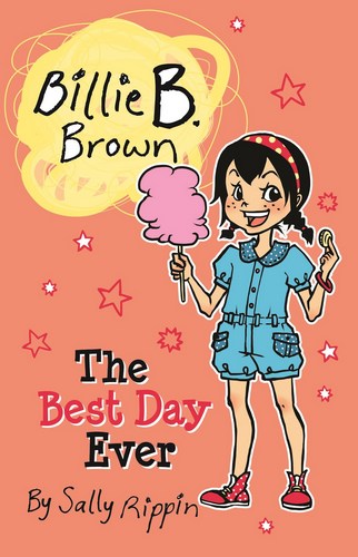 The Best Day Ever (Billie B. Brown)