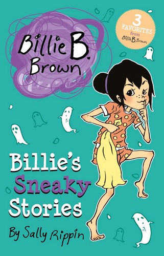 Billie's Sneaky Stories (Billie's Stories Book 2)