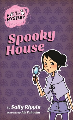 Spooky House (Billie B. Mysteries Book 1)