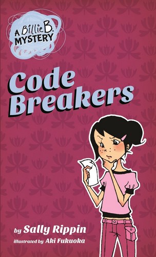 Code Breakers (Billie B. Mysteries Book 2)