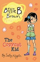 Billie B. Brown The Copycat Kid