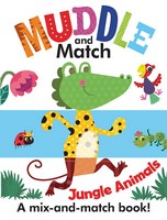 Muddle and Match Jungle Animals