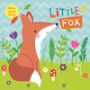 Little Fox (Hello, Little Ones!)