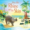 How the Rhino Got His Skin (Picture Books)